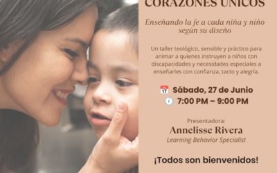 Corazones Únicos: Enseñando la fe a cada niña y niño según su diseño.